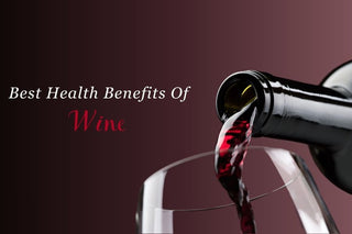 Best Health Benefits Of Wine