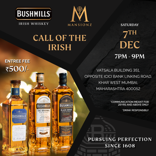 CALL OF THE IRISH - BUSHMILLS WHISKEY