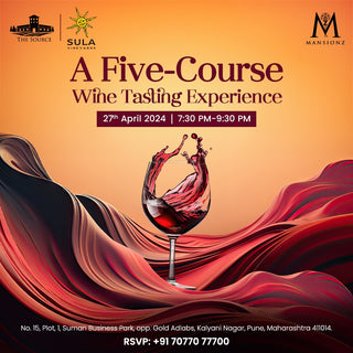 Mansionz x Sula - A Five-Course Wine Tasting Experience